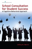 School Consultation for Student Success (eBook, ePUB)