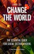 How to Change the World (eBook, ePUB) - Bild 1