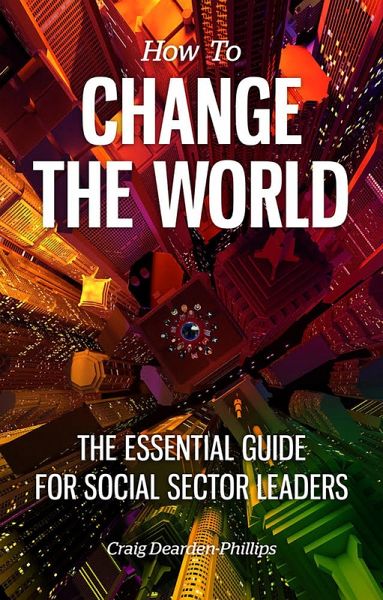 How to Change the World (eBook, ePUB) How to Change the World (eBook, ePUB)