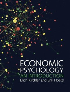 Economic Psychology (eBook, ePUB) - Kirchler, Erich