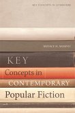 Key Concepts in Contemporary Popular Fiction (eBook, ePUB)