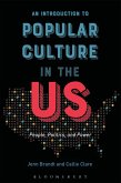 An Introduction to Popular Culture in the US (eBook, PDF)