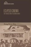 Eclipsed Cinema (eBook, ePUB) Eclipsed Cinema (eBook, ePUB)