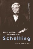 Political Theology of Schelling (eBook, ePUB) Political Theology of Schelling (eBook, ePUB)