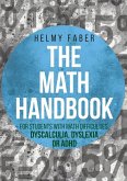 The Math Handbook for Students with Math Difficulties, Dyscalculia, Dyslexia or ADHD (eBook, ePUB)