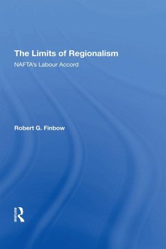 The Limits of Regionalism (eBook, ePUB) - Finbow, Robert G.