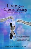 Living with Crossdressing: Defining a New Normal (eBook, ePUB)