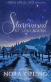 Starcrossed at Longbourn (eBook, ePUB)