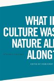 What if Culture was Nature all Along? (eBook, PDF)