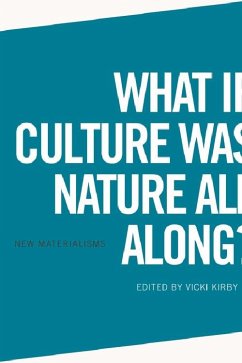 Cover What if Culture was Nature all Along? (eBook, PDF)