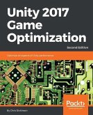Unity 2017 Game Optimization - Second Edition (eBook, ePUB)