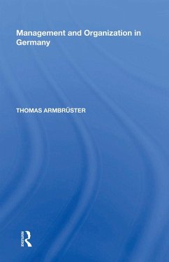 Management and Organization in Germany (eBook, PDF) - Armbrüster, Thomas