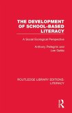 The Development of School-based Literacy (eBook, PDF)