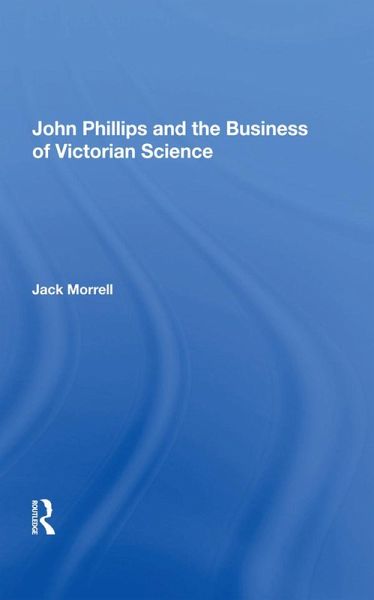 John Phillips and the Business of Victorian Science (eBook, PDF)