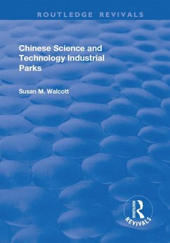 Chinese Science and Technology Industrial Parks (eBook, PDF) - Walcott, Susan M.