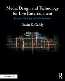Media Design and Technology for Live Entertainment (eBook, PDF) Media Design and Technology for Live Entertainment (eBook, PDF)