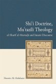 Shi'i Doctrine, Mu'tazili Theology (eBook, PDF) Shi'i Doctrine, Mu'tazili Theology (eBook, PDF)
