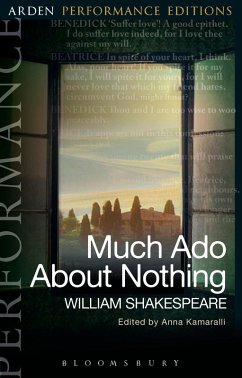 Much Ado About Nothing: Arden Performance Editions (eBook, ePUB) - Shakespeare, William