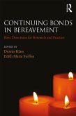 Continuing Bonds in Bereavement (eBook, ePUB)