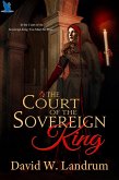 Court of the Sovereign King (eBook, ePUB)