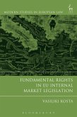 Fundamental Rights in EU Internal Market Legislation (eBook, PDF)