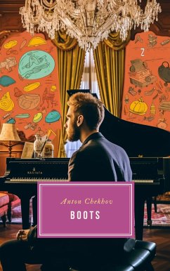 Boots (eBook, ePUB) - Chekhov, Anton
