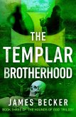 The Templar Brotherhood (eBook, ePUB)