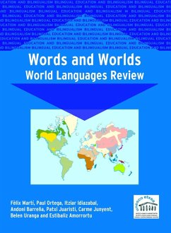 Words and Worlds (eBook, PDF) - Martí, Fèlix; Ortega, Paul; Idiazabal, Itziar; Barreña, Andoni; Juaristi, Patxi; Junyent, Carme; Uranga, Belen; Amorrortu, Estibaliz