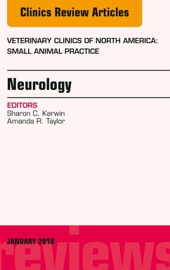 Neurology, An Issue of Veterinary Clinics of North America: Small Animal Practice (eBook, ePUB) - Kerwin, Sharon; Taylor, Amanda