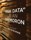 Raw Data Is an Oxymoron (eBook, ePUB)