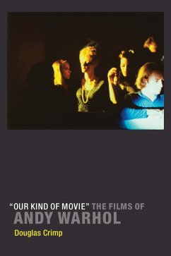 Our Kind of Movie (eBook, ePUB) - Crimp, Douglas