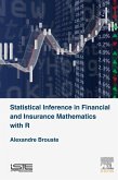 Statistical Inference in Financial and Insurance Mathematics with R (eBook, ePUB)