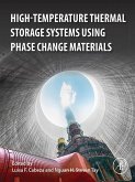 High-Temperature Thermal Storage Systems Using Phase Change Materials (eBook, ePUB)