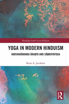 Yoga in Modern Hinduism (eBook, ePUB) - Jacobsen, Knut A.