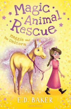 Magic Animal Rescue 3: Maggie and the Unicorn (eBook, ePUB) - Baker, E. D.