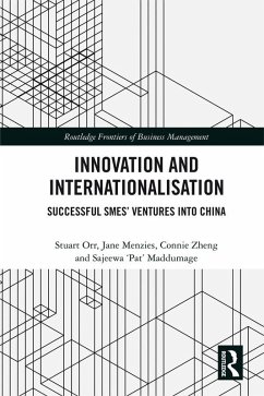 Innovation and Internationalisation (eBook, ePUB) - Orr, Stuart; Menzies, Jane; Zheng, Connie; Maddumage, Sajeewa 'Pat'