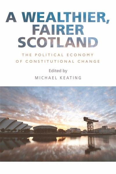 Wealthier, Fairer Scotland (eBook, ePUB)