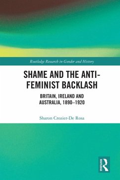 Shame and the Anti-Feminist Backlash (eBook, PDF) - Crozier-De Rosa, Sharon
