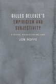Gilles Deleuze's Empiricism and Subjectivity (eBook, PDF) Gilles Deleuze's Empiricism and Subjectivity (eBook, PDF)