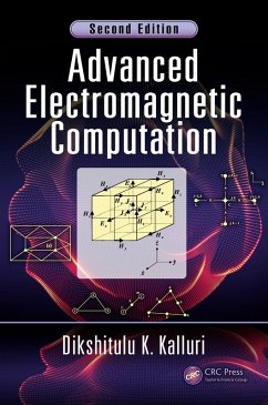 Advanced Electromagnetic Computation (eBook, PDF) - Kalluri, Dikshitulu K.