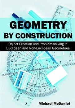Geometry by Construction: (eBook, ePUB)