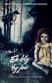 Ek bly by jou (eBook, ePUB)