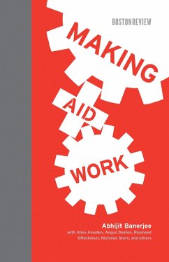 Making Aid Work (eBook, ePUB) - Banerjee, Abhijit Vinayak