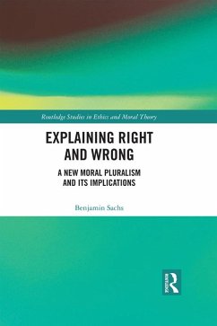 Explaining Right and Wrong (eBook, PDF) - Sachs, Benjamin
