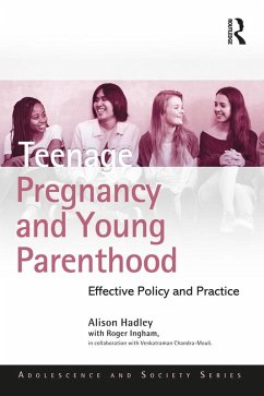 Teenage Pregnancy and Young Parenthood (eBook, ePUB) - Hadley, Alison