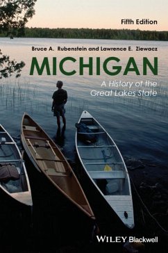 Michigan (eBook, ePUB) - Rubenstein, Bruce A.; Ziewacz, Lawrence E.