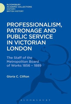 Professionalism, Patronage and Public Service in Victorian London (eBook, PDF) - Clifton, Gloria