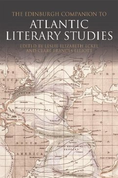 Edinburgh Companion to Atlantic Literary Studies (eBook, PDF) Cover Edinburgh Companion to Atlantic Literary Studies (eBook, PDF)