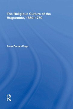 Cover The Religious Culture of the Huguenots, 1660-1750 (eBook, ePUB)