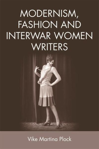 Modernism, Fashion and Interwar Women Writers (eBook, ePUB)